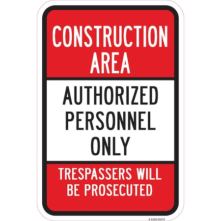 Signmission Safety Sign, 12 in Height, Aluminum, 25273 A-1218-25273